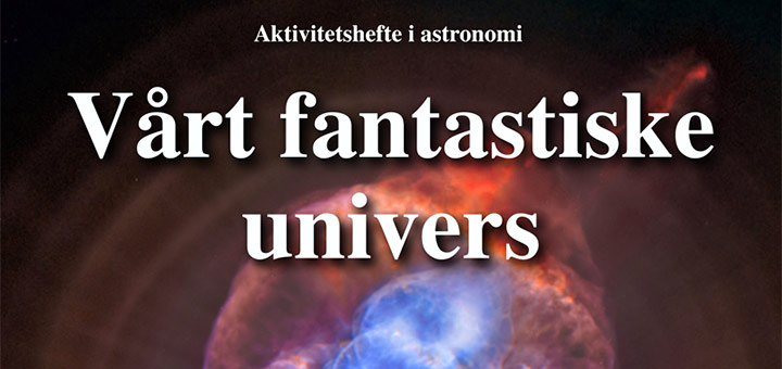 Vårt fantastiske univers